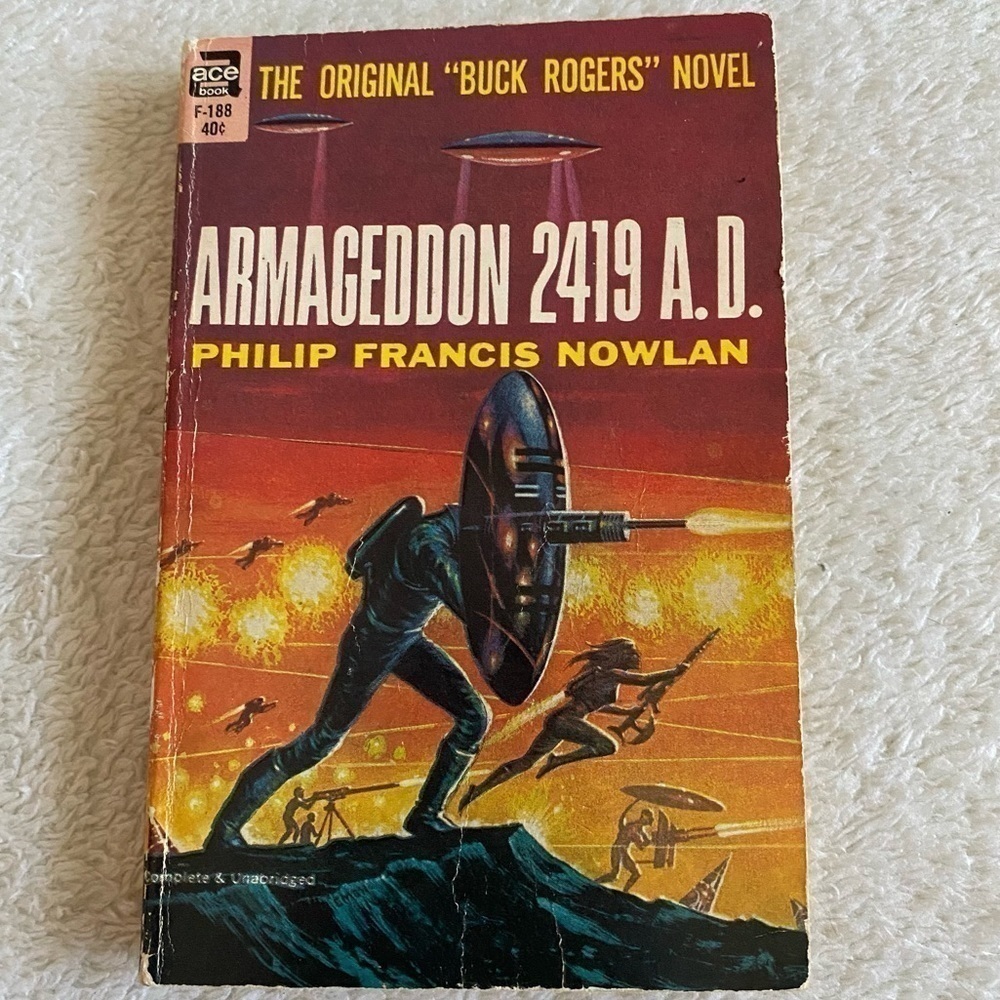 𝅺ARMAGEDDON 2419 A.D. by Philip Francis Nowlan 1962​​​​